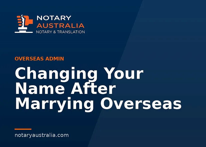 Changing Your Name After Marrying Overseas