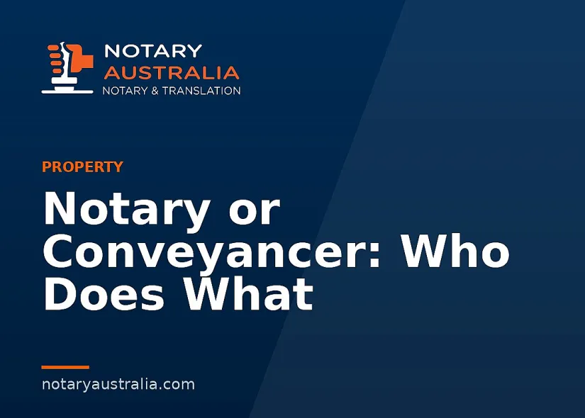 Notary or Conveyancer: Who Does What
