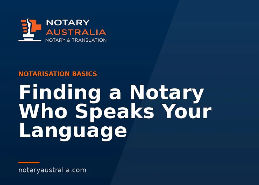 Finding a Notary Who Speaks Your Language