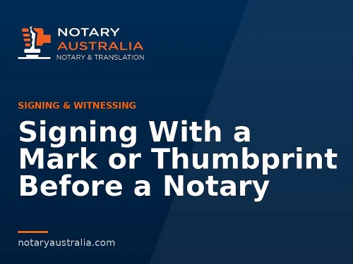 Signing With a Mark or Thumbprint Before a Notary