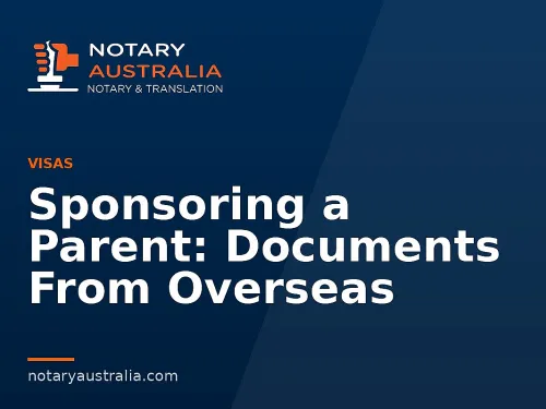 Sponsoring a Parent: Documents From Overseas