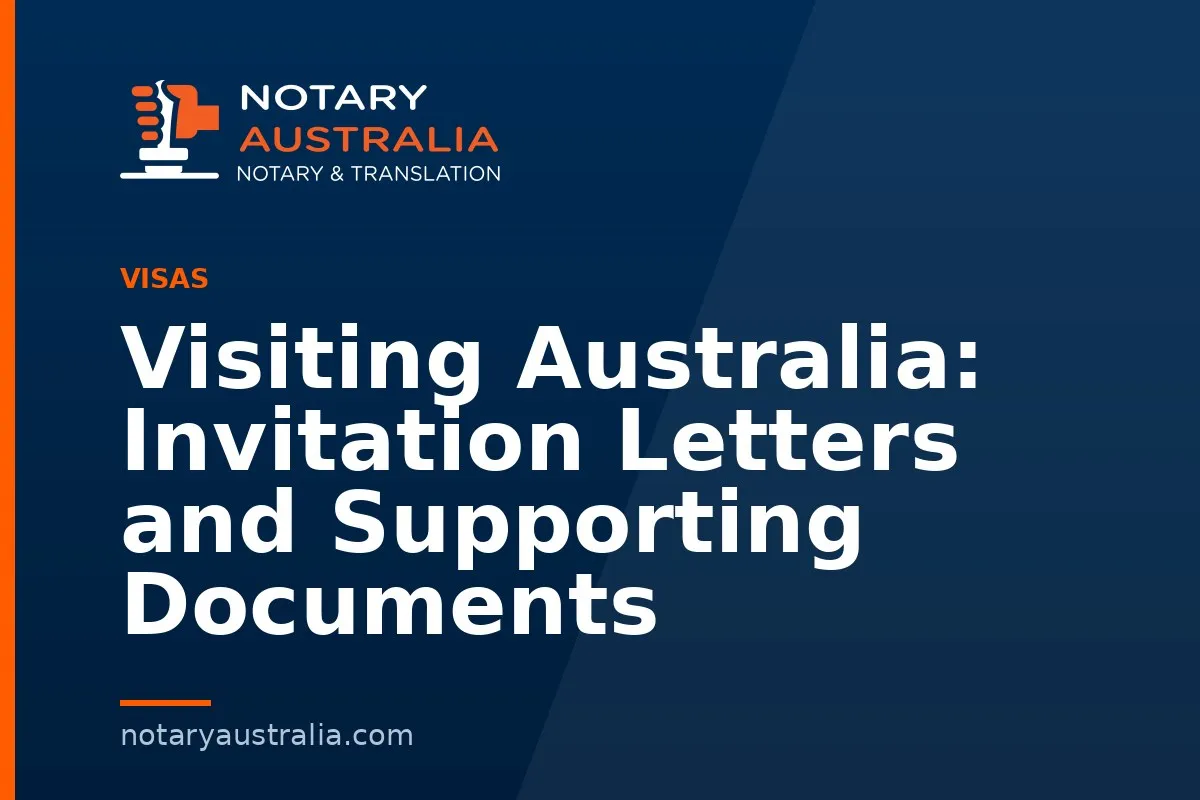 Visiting Australia: Invitation Letters and Supporting Documents