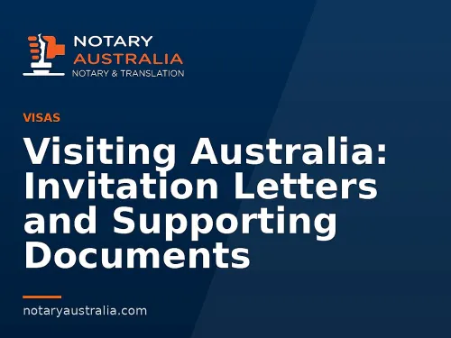 Visiting Australia: Invitation Letters and Supporting Documents