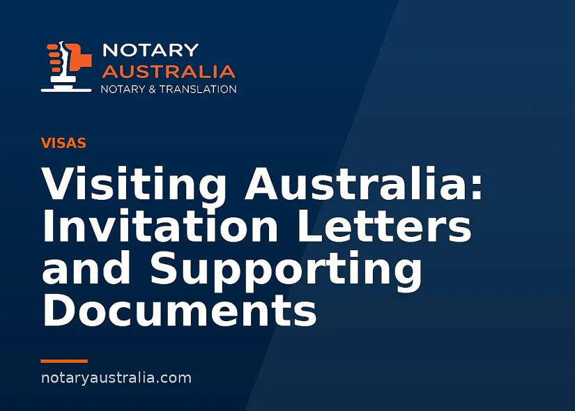Visiting Australia: Invitation Letters and Supporting Documents