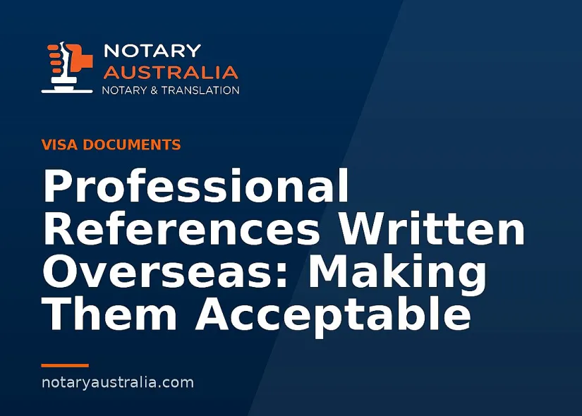 Professional References Written Overseas: Making Them Acceptable