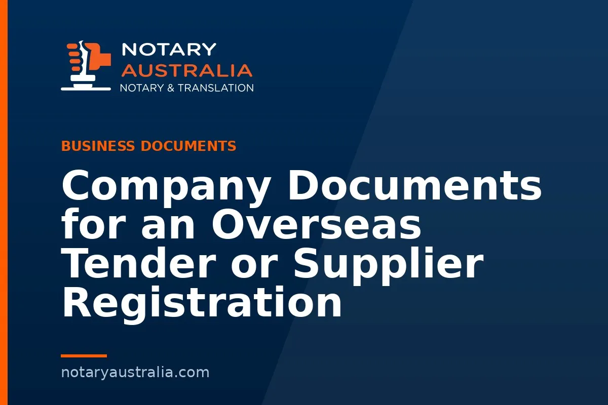Company Documents for an Overseas Tender or Supplier Registration