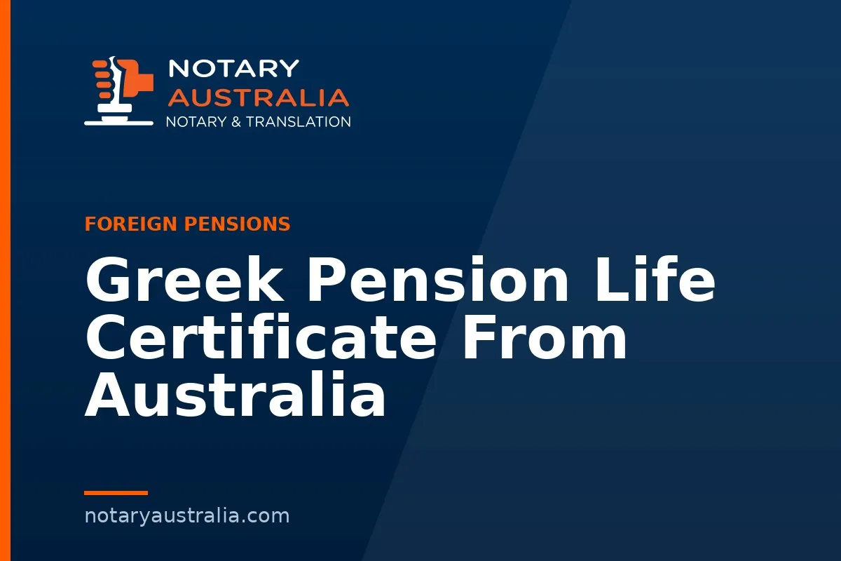 Greek Pension Life Certificate From Australia