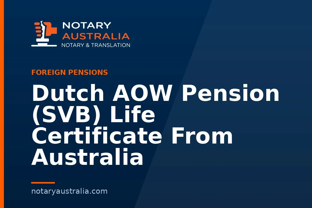 Dutch AOW Pension (SVB) Life Certificate From Australia