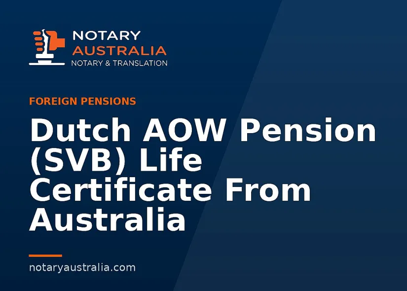 Dutch AOW Pension (SVB) Life Certificate From Australia