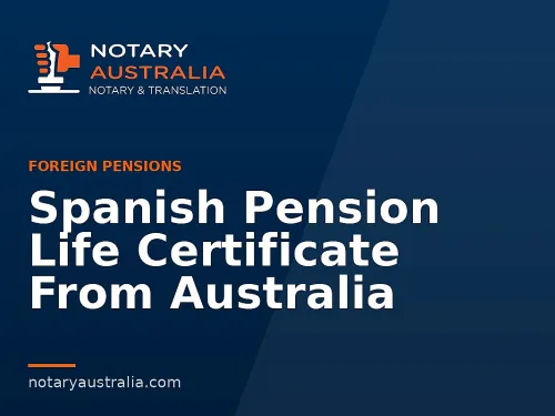 Spanish Pension Life Certificate From Australia
