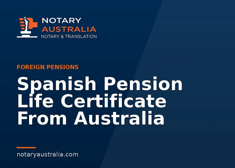 Spanish Pension Life Certificate From Australia