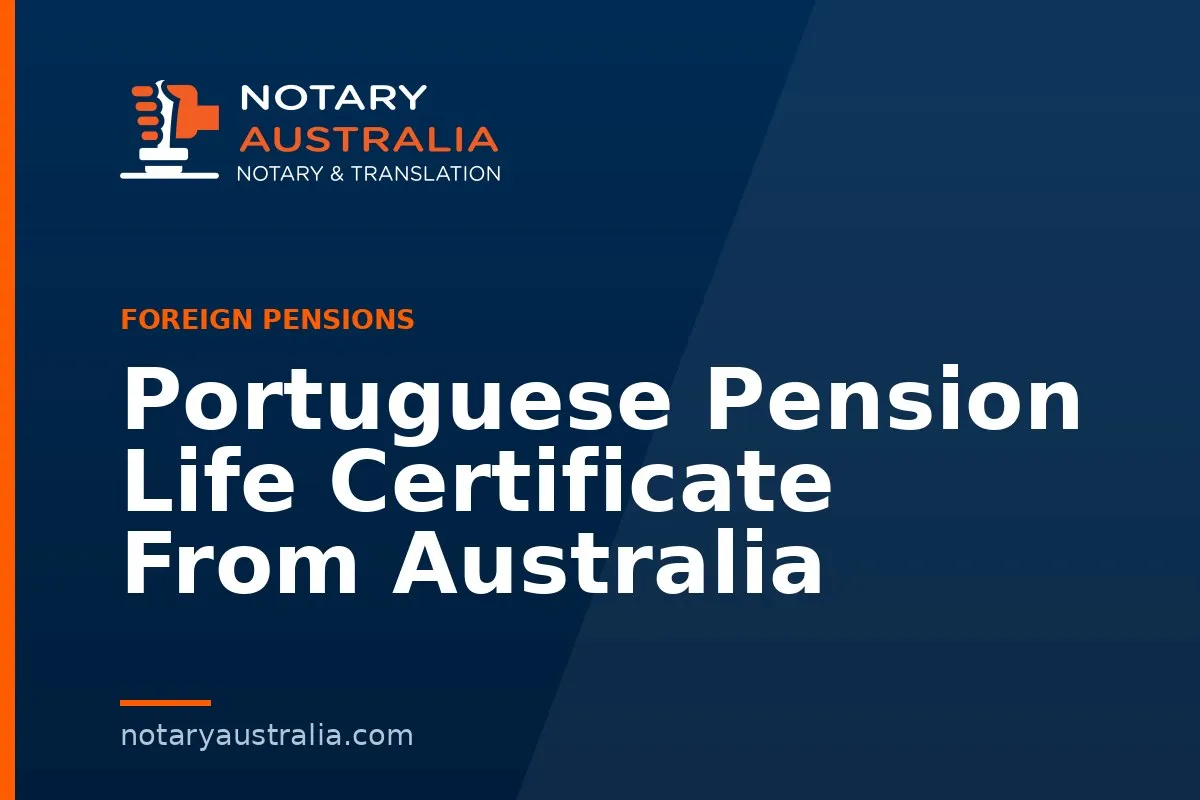 Portuguese Pension Life Certificate From Australia