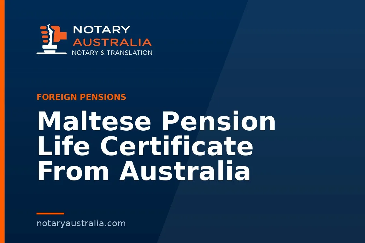Maltese Pension Life Certificate From Australia