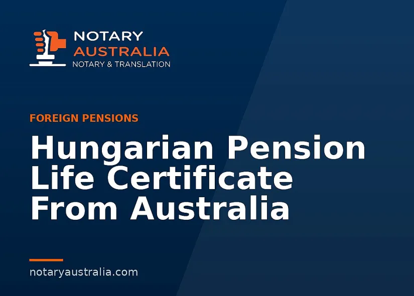 Hungarian Pension Life Certificate From Australia