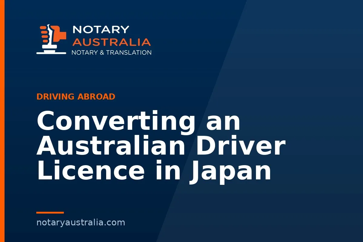 Converting an Australian Driver Licence in Japan