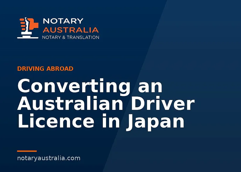 Converting an Australian Driver Licence in Japan