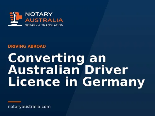 Converting an Australian Driver Licence in Germany