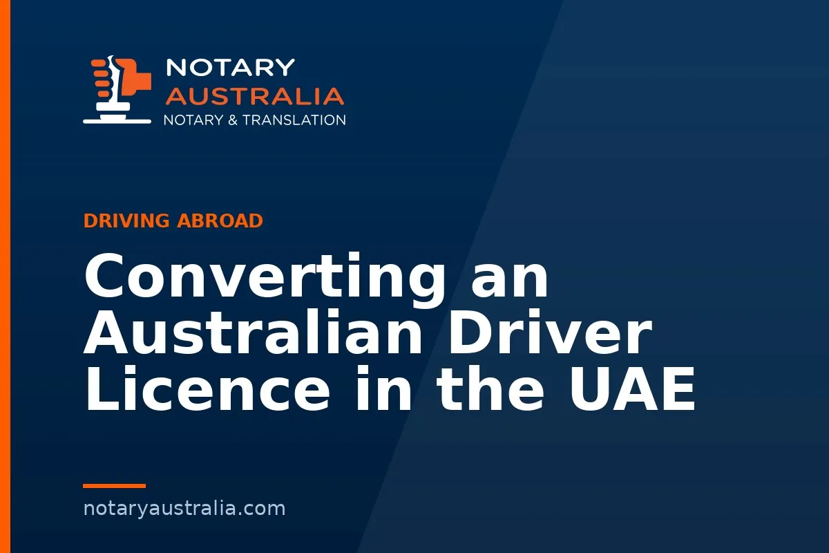 Converting an Australian Driver Licence in the UAE
