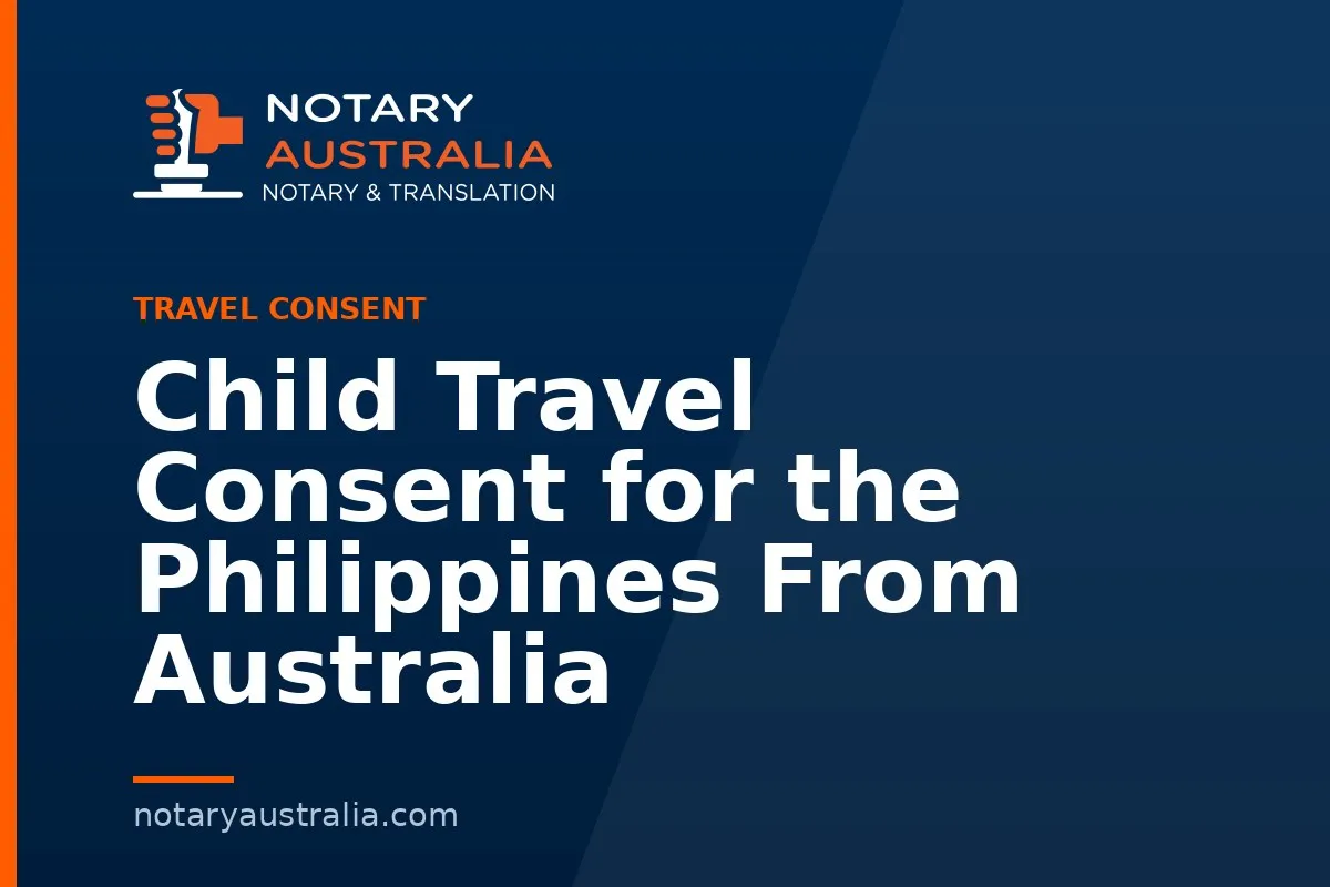 Child Travel Consent for the Philippines From Australia