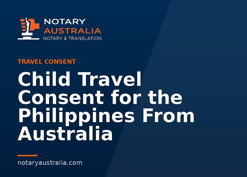 Child Travel Consent for the Philippines From Australia