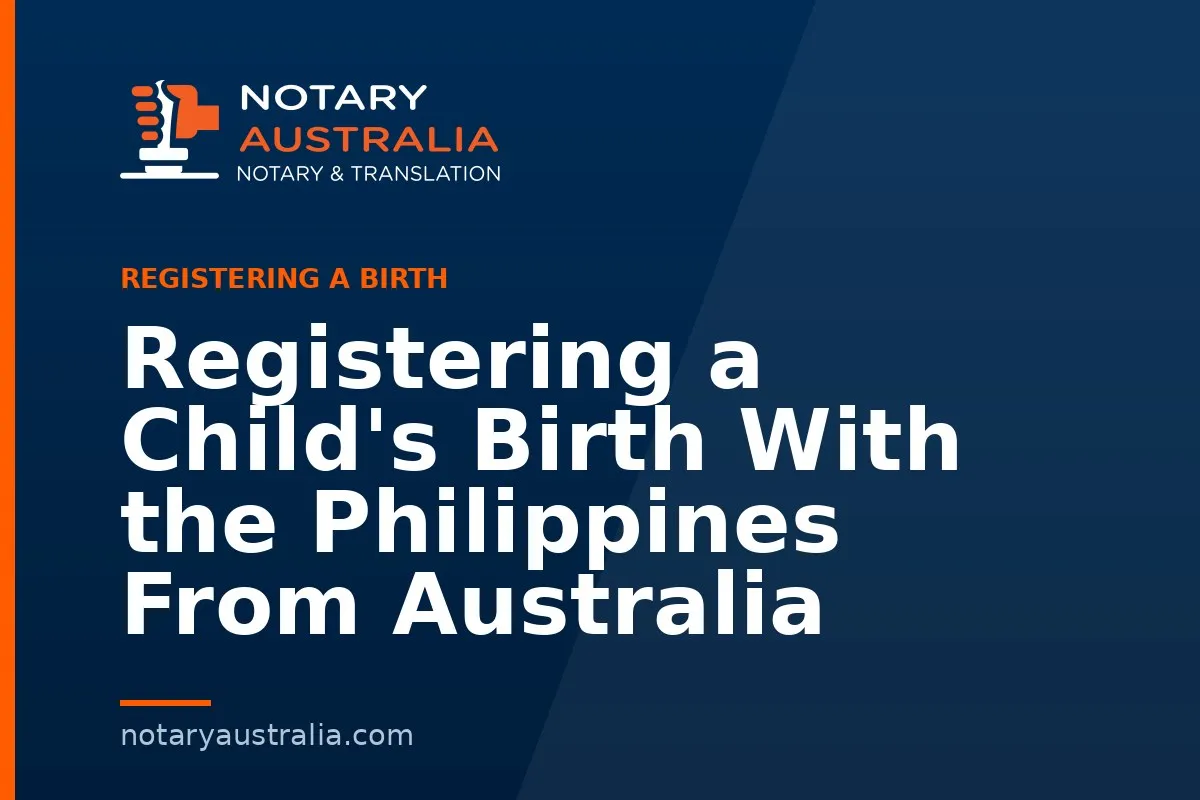 Registering a Child's Birth With the Philippines From Australia