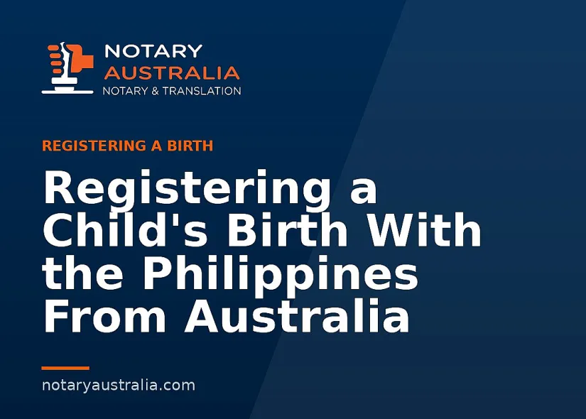 Registering a Child's Birth With the Philippines From Australia