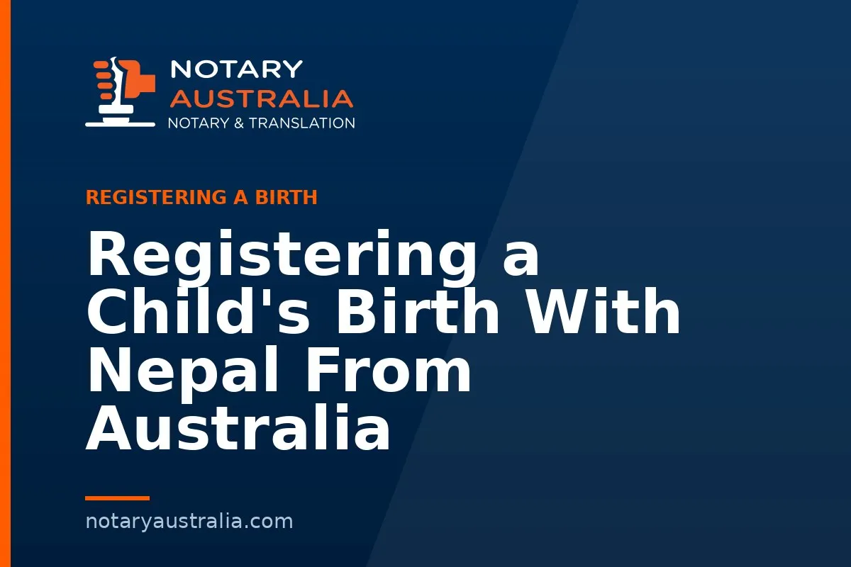 Registering a Child's Birth With Nepal From Australia