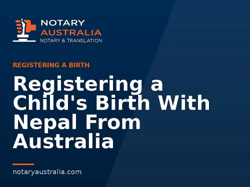 Registering a Child's Birth With Nepal From Australia