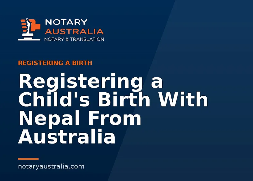 Registering a Child's Birth With Nepal From Australia