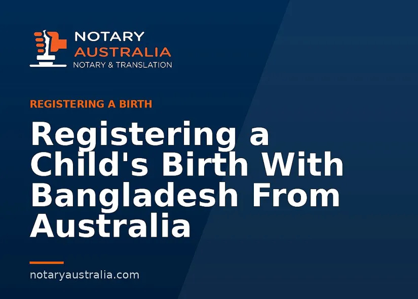 Registering a Child's Birth With Bangladesh From Australia