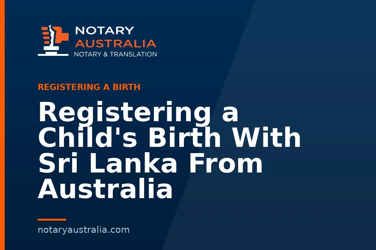 Registering a Child's Birth With Sri Lanka From Australia