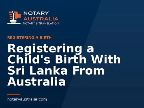 Registering a Child's Birth With Sri Lanka From Australia