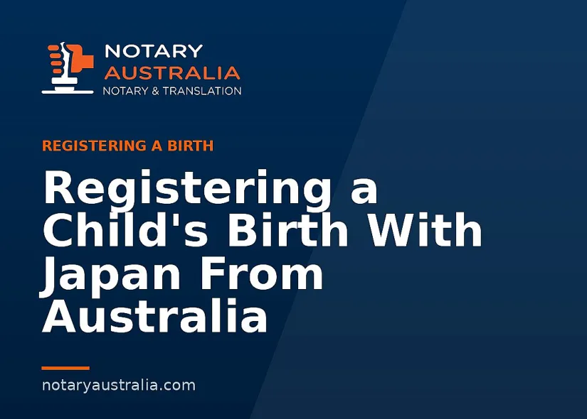 Registering a Child's Birth With Japan From Australia