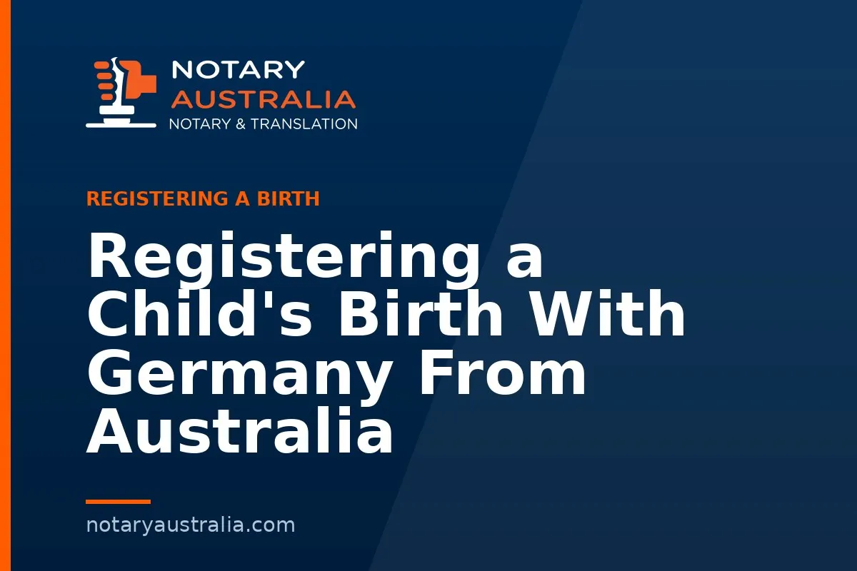 Registering a Child's Birth With Germany From Australia