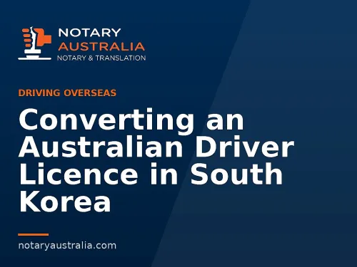Converting an Australian Driver Licence in South Korea