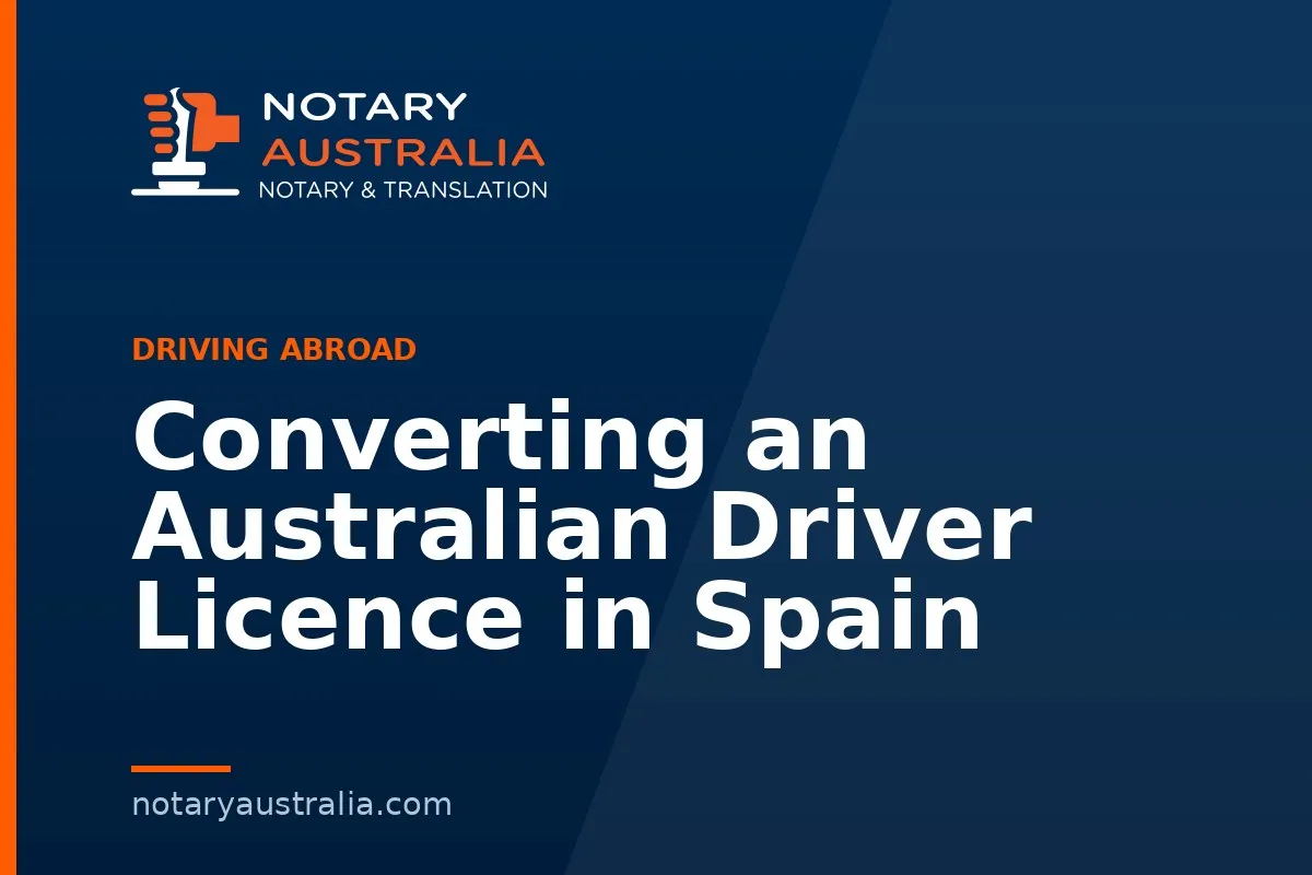 Converting an Australian Driver Licence in Spain