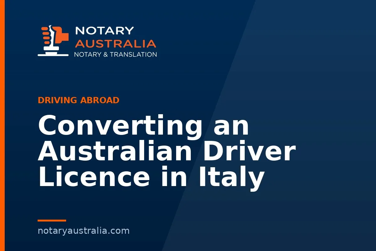 Converting an Australian Driver Licence in Italy