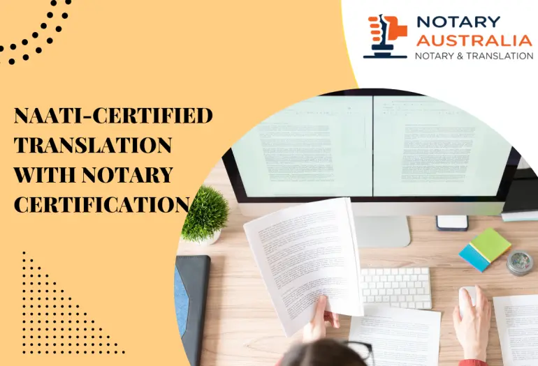 NAATI-Certified Translation with Notary Certification