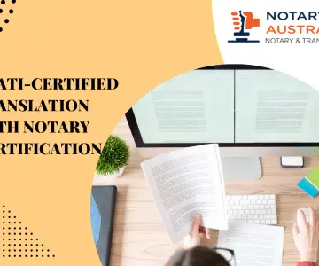NAATI-Certified Translation with Notary Certification