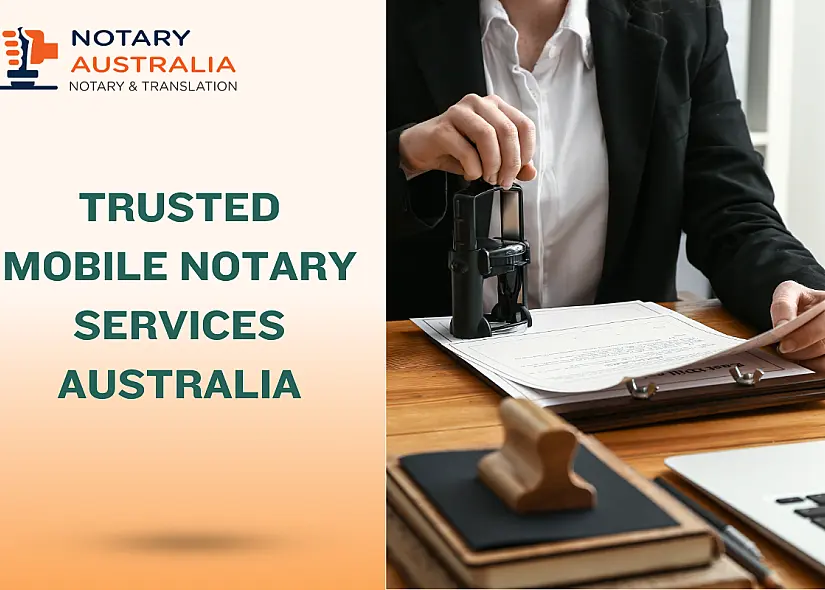 Mobile Notary Services in Australia: How They Work