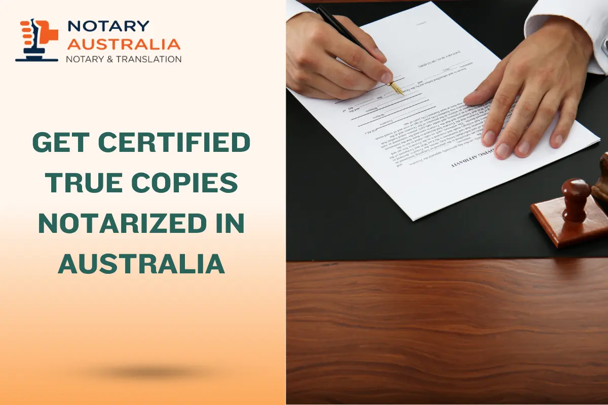 Certified True Copies in Australia: When You Need a Notary