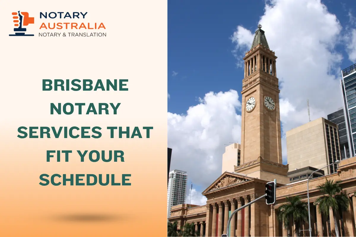Brisbane Notary Services: Booking Around Your Schedule