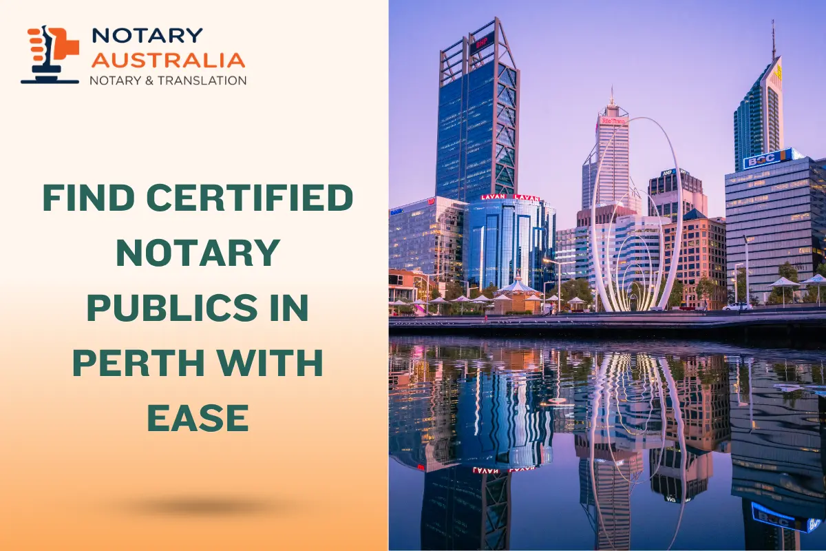 Notary Public in Perth: Finding One and What They Do