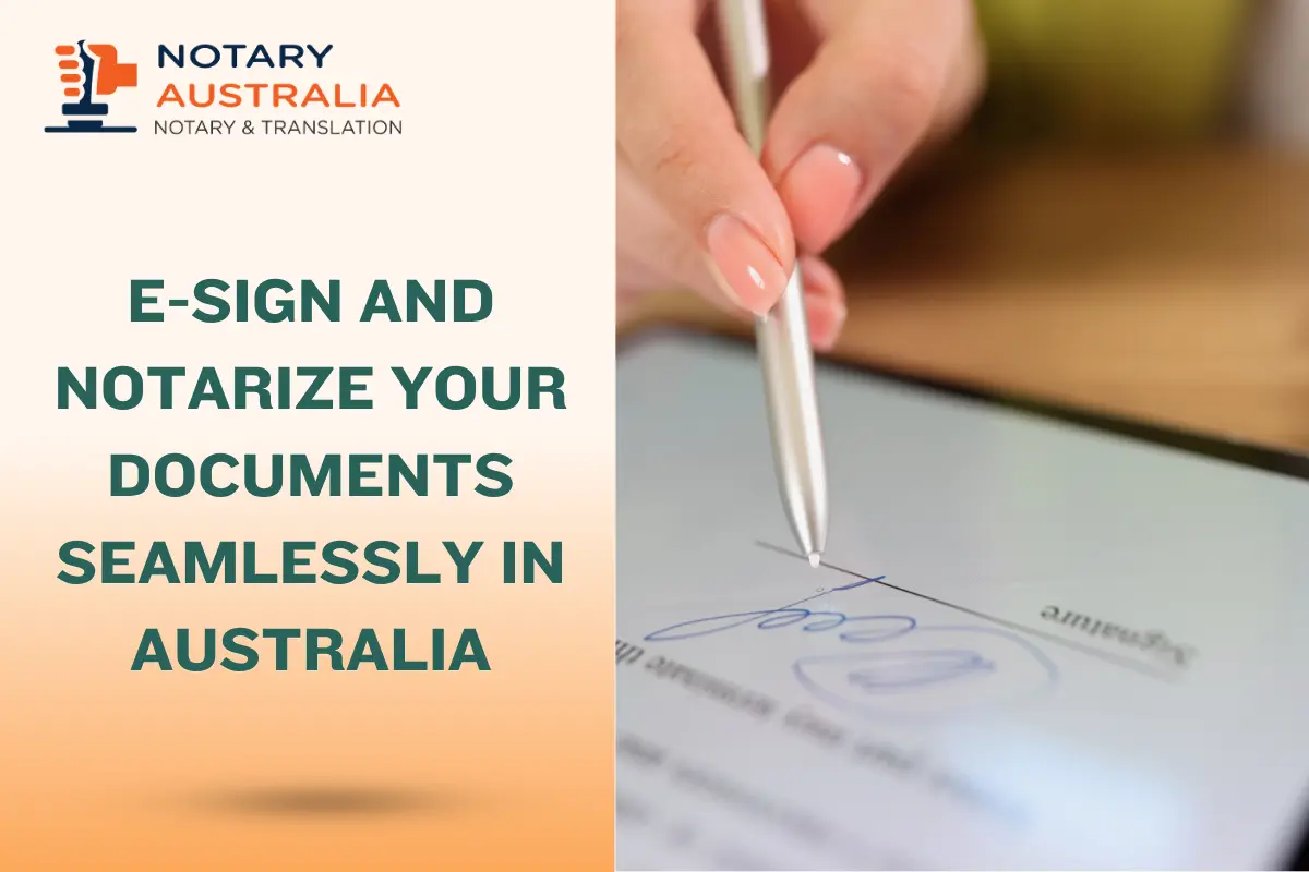 E-Signing and Notarising Documents in Australia
