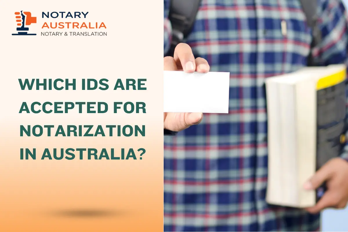 ID a Notary Will Accept in Australia
