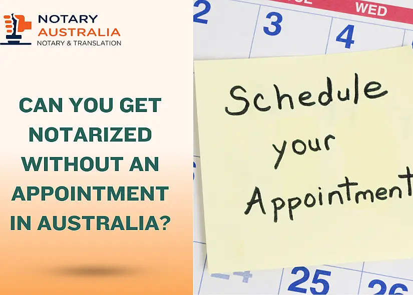 Notarising a Document Without an Appointment in Australia