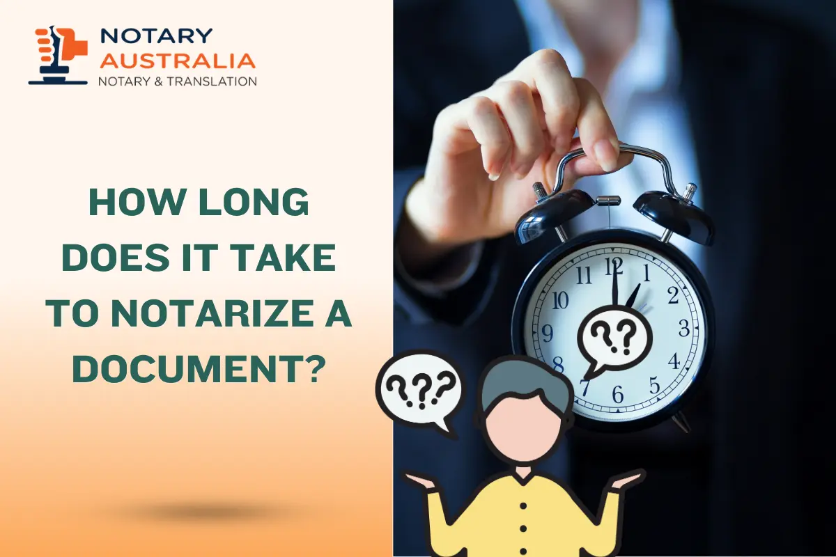 How Long It Takes to Notarise a Document and What Decides It