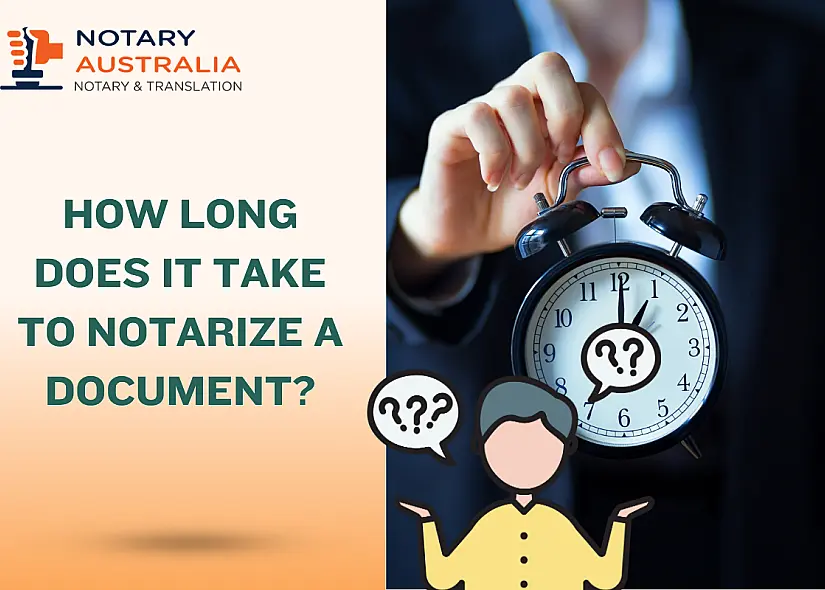How Long It Takes to Notarise a Document and What Decides It