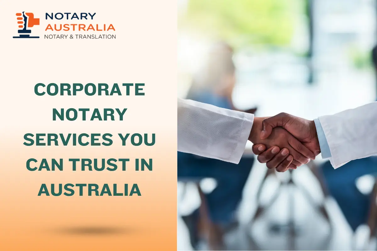 Corporate Notary Services in Australia