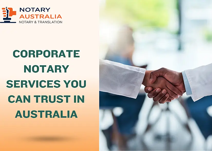 Corporate Notary Services in Australia